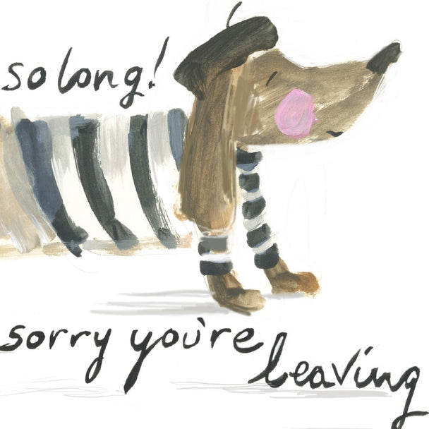 Sorry You're Leaving Card